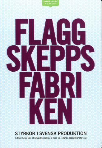 flaggskeppsfabriken